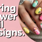 spring flower nail designs.
